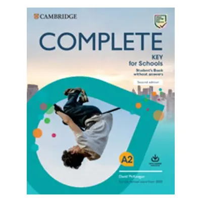 Complete Key for Schools Second edition Student´s Book without answers with Online Practice - Da