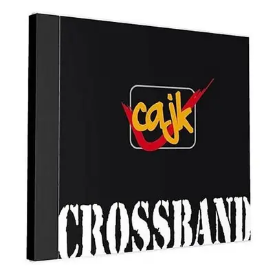 Crossband - Cajk - 1 CD