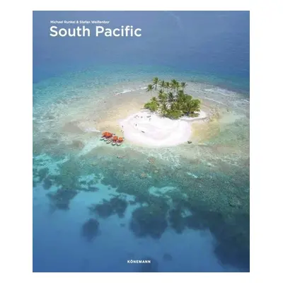 South Pacific (Spectacular Places) - Michael Runkel