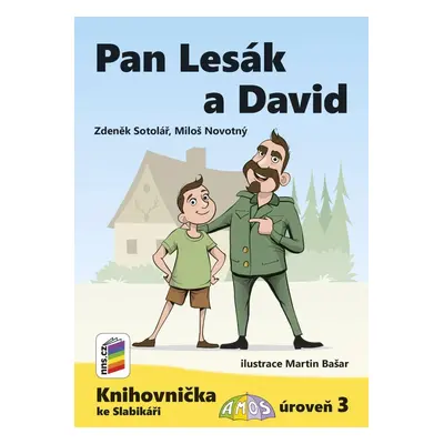 Pan Lesák a David (Knihovnička ke Slabikáři AMOS) - Zdeněk Sotolář