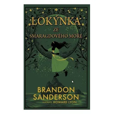 Lokýnka ze Smaragdového moře - Brandon Sanderson