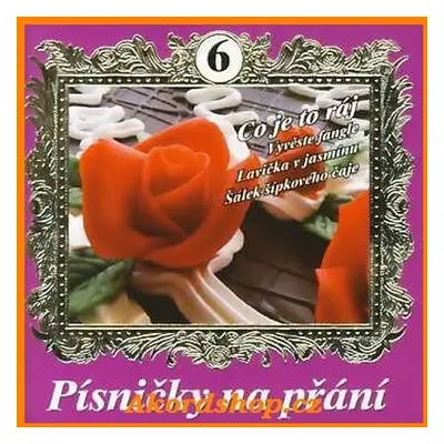 Písničky na přání 6 (výběr lidovek) - CD