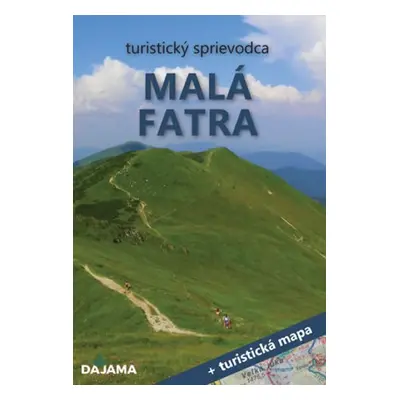 Malá Fatra + mapa - Peter Podolák