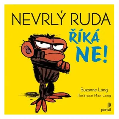 Nevrlý Ruda říká NE! - Suzanne Lang