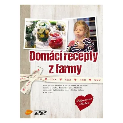 Domácí recepty z farmy - Quirini Cosima Bellersen