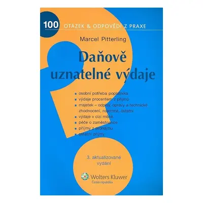 Daňově uznatelné výdaje/100 otázek & odpovědí z praxe - Marcel Pitterling