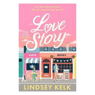 Love Story - Lindsey Kelk