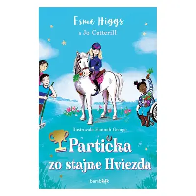 Partička zo stajne Hviezda - Esme Higgs