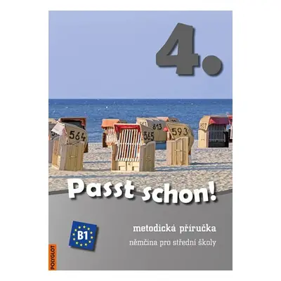 Passt schon! 4. Němčina pro SŠ - Metodická příručka + 3 CD