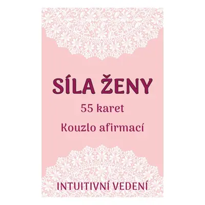 Síla ženy (55 karet + výkladová kniha) - Veronika Kovářová