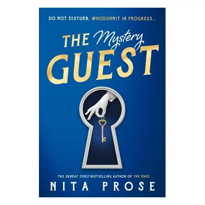 The Mystery Guest (A Molly the Maid mystery, Book 2) - Nita Prose