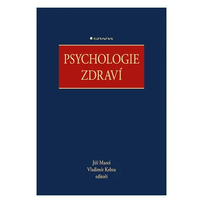 Psychologie zdraví - Jiří Mareš