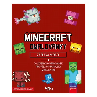 Minecraft omalovánky Záplava mobů - 70 úžasných omalovánek pro všechny fanoušky Minecraftu! - ko