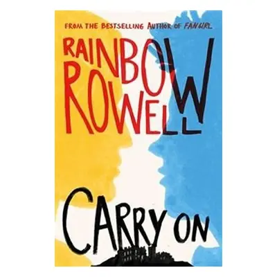 Carry On, 1. vydání - Rainbow Rowell