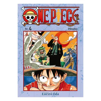 One Piece 4 - Půlměsíc - Eiichiro Oda