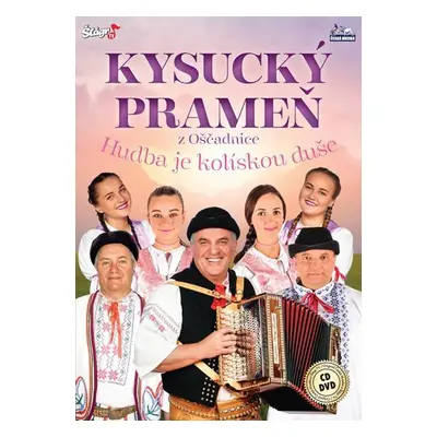 Kysucký prameň - Hudba je kolískou srdce - CD + DVD