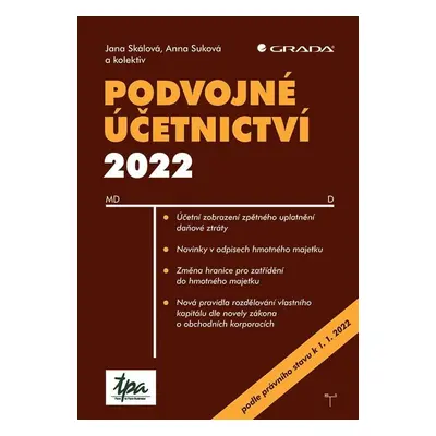 Podvojné účetnictví 2022 - Jana Skálová