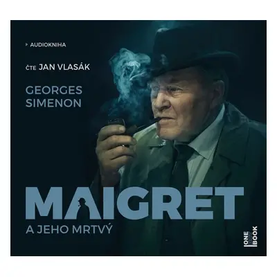 Maigret a jeho mrtvý - CDmp3 (Čte Jan Vlasák) - Georges Simenon