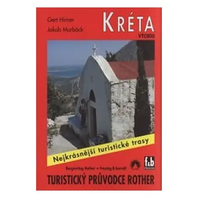 WF 18 Kréta východ - Rother / turistický průvodce - Gert Hirner