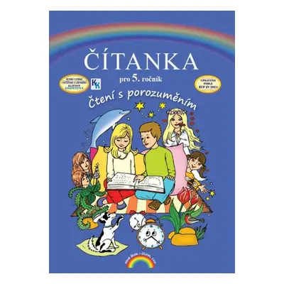 Čítanka pro 5. ročník, Čtení s porozuměním, 2. vydání - Zita Janáčková