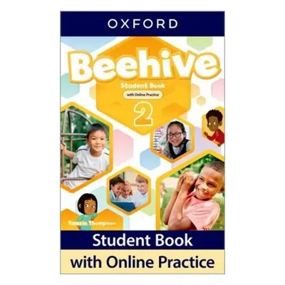 Beehive 2 Student´s Book with Online Practice - Tamzin Thompson