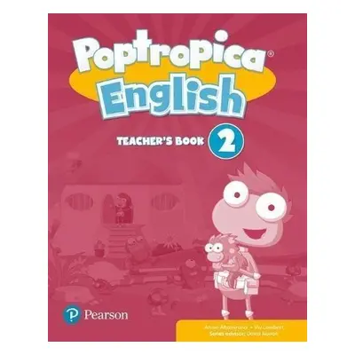 Poptropica English 2 Teacher´s Book and Online World Access Code Pack - Kolektiv autorú