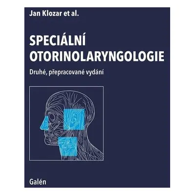 Speciální otorinolaryngologie - Jan Klozar