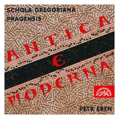 Antica e moderna - CD - Schola Gregoriana Pragensis