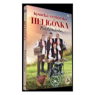 Preteká vodenka - CD + DVD - Vrchárská Heligonka Kysucká