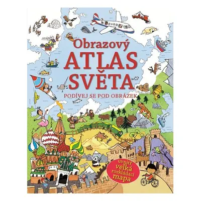 Obrazový atlas světa - Podívej se pod obrázek - Alex Firth