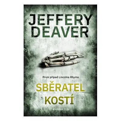 Sběratel kostí, 5. vydání - Jeffery Deaver