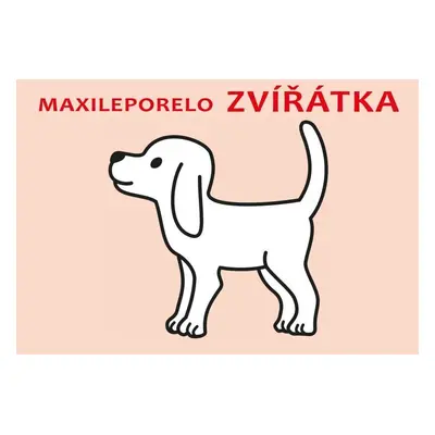 Maxileporelo Zvířátka