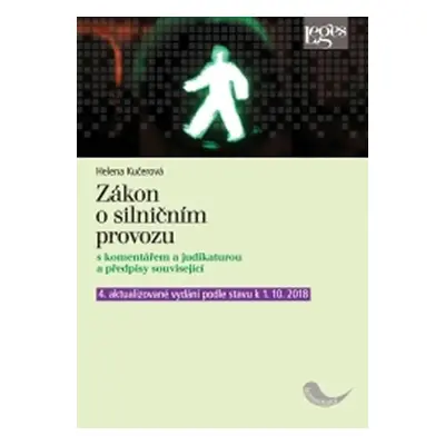 Zákon o silničním provozu s komentářem a judikaturou - Helena Kučerová