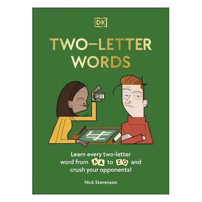 Two-Letter Words: Learn Every Two-letter Word From Aa to Zo and Crush Your Opponents! - Nick Ste