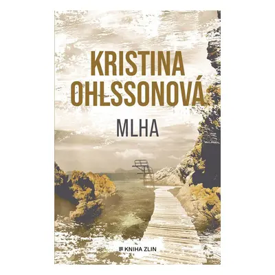 Mlha - Kristina Ohlsson