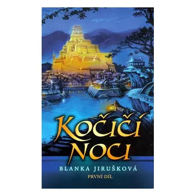 Kočičí noci 1 - Blanka Jirušková