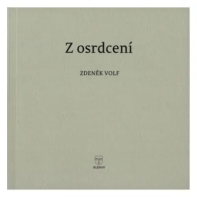 Z osrdcení - Zdeněk Volf