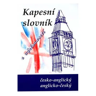 Česko-anglický, anglicko-český kapesní slovník - Jiří Kučera