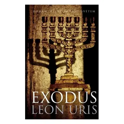 Exodus, 4. vydání - Leon Marcus Uris