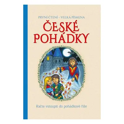 České pohádky - Račte vstoupit do pohádkové říše