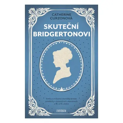 Skuteční Bridgertonovi - Catherine Curzonová