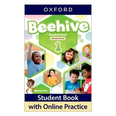 Beehive 1 Student´s Book with Online Practice - Cheryl Palin