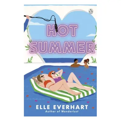 Hot Summer - Elle Everhart