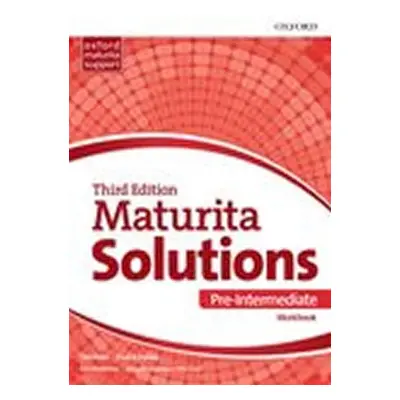 Maturita Solutions Pre-Intermediate Workbook 3rd (CZEch Edition) - Tim Falla