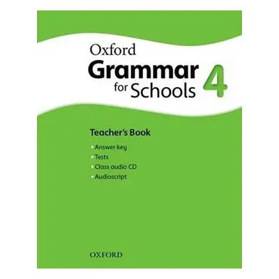 Oxford Grammar for Schools 4 Teacher´s Book with Audio CD - Martin Moore