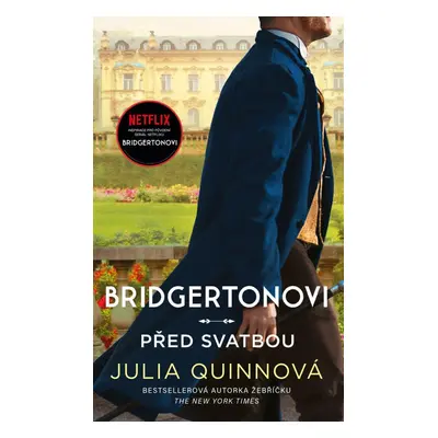 Bridgertonovi: Před svatbou - Julia Quinn