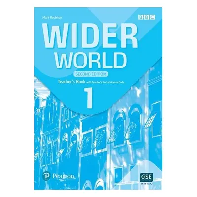 Wider World 1 Teacher´s Book with Teacher´s Portal access code, 2nd Edition - Mark Roulston