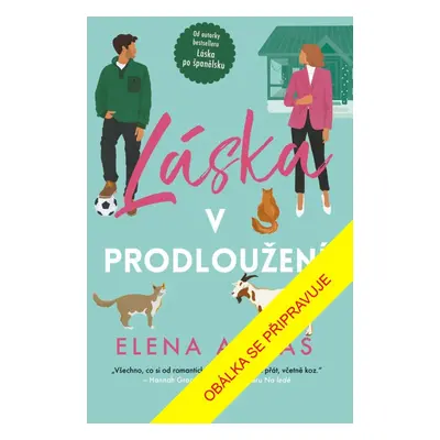 Láska v prodloužení - Elena Armas