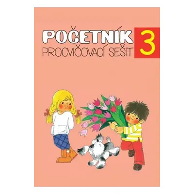 Početník 3 - procvičovací sešit 3.ročník