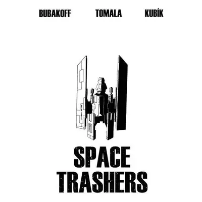 Space Trashers - Max Bubakoff